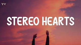Stereo Hearts (Lyrics) Gym Class Heroes ft. Adam Levine, One Direction, Ruth B., Bruno Mars