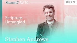 Trailer | Season 7: Episode 10 | Stephen Andrews | How Reading Scripture Helps Us Grow