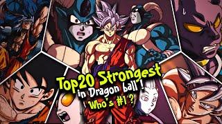 Top 20 Strongest Characters in Dragon Ball!