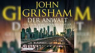 Der Anwalt von John Grisham | Krimi Thriller Hörbuch