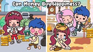 Can Money Buy Happiness?  Sad Story | Toca Life World | Toca Boca
