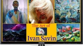 The Art of Ivan Savin