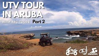 Aruba UTV Tour Part 2