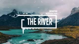 Inspiring Indie Pop by Infraction [No Copyright Music] / The River