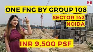 ONE FNG by Group 108 l High Street Retail | Commercial l INR 9,500 PSF l Sector 142, Noida l Review