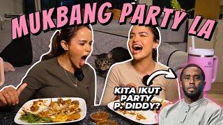 Mukbang + Curcol (PARTY TERGILA DI LA)