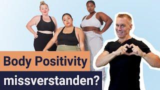 Body Positivity mißverstanden!