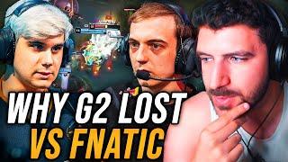 THE REASONS WHY G2 LOST TO FNATIC FOR THE FIRST TIME IN 3 YEARS - G2 vs FNC Review | YamatoCannon