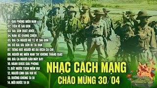 Giải Phóng Miền Nam, Tiến Về Sài Gòn - Những Bài Nhạc Cách Mạng 30/4 Hào Hùng Hay Nhất Mọi Thời Đại