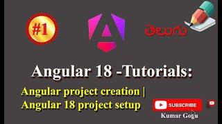 #1 Angular18  project creation | Angular 18 project setup for beginners