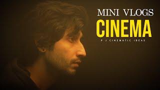 SHOOT CINEMA LIKE MINI VLOGS | VLOGGING IN CINEMATIC STYLE