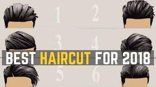 Top 7 Cool Haircuts for 2018 For Men