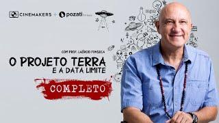 [CM+P] O Projeto Terra e a Data Limite | Prof. Laércio Fonseca (Completo)