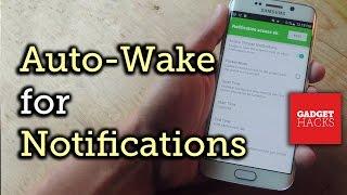 Auto-Wake Your Android's Display for Incoming Notifications - Android [How-To]