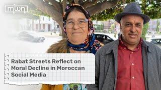 Rabat Streets Reflect on Moral Decline in Moroccan Social Media