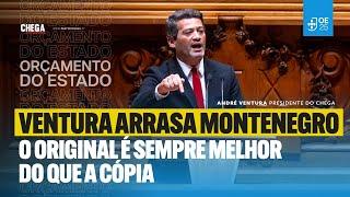 Ventura ARRASA Montenegro: O original é sempre melhor do que a cópia!