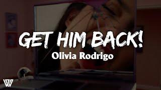 Olivia Rodrigo - get him back! (Letra/Lyrics)