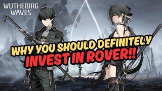 Rover Is Top Tier & Future Proofed!! An Early Investment Worthy Character?! | Wuthering Waves
