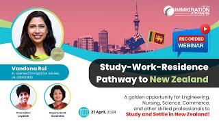 Webinar: Study-Work-Residence Pathway to New Zealand #webinar #immigrationadvice