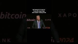 Me Voting For Donald Trump To Pump My Crypto Bags | Bitcoin Insider Trading Meme