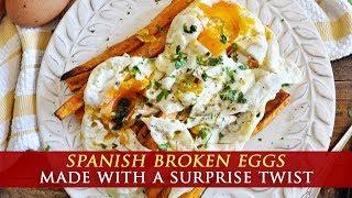 The Most EPIC Spanish Broken Eggs with Sweet Potato Fries