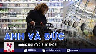 Kinh tế Anh, Đức trước ngưỡng suy thoái - Tin thế giới - VNEWS