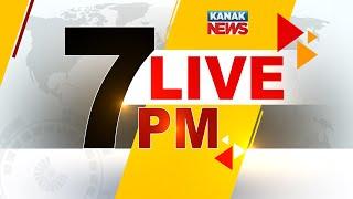  LIVE || 7PM Bulletin || 2nd July 2024 || Kanak News