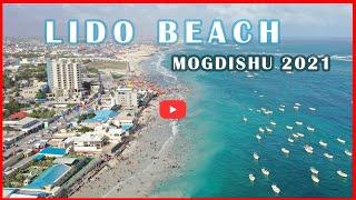 LIDO BEACH  IN MOGADISHU 2021– THE BEST BEACH IN SOMALIA " MOGADISHU'S MIAMI BEACH" | AERIAL VIEW