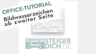 Word-Tutorial: Benutzerdefiniertes Wasserzeichen (Bild) auf erster Seite ausblenden