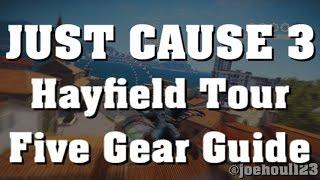 Just Cause 3 - Hayfield Tour - Five Gear Guide