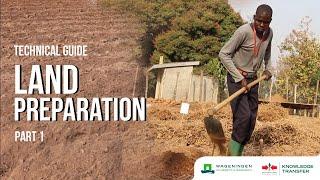 Land Preparation Part 1 – First Steps to Cultivating the Planting Area