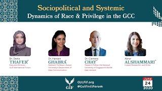 Sociopolitical and Systemic Dynamics of Race & Privilege in the GCC