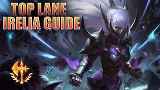 Season 10 IRELIA TOP LANE GUIDE | Irelia Guide | League of Legends