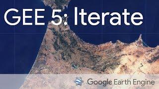 Google Earth Engine 5: Iterate function