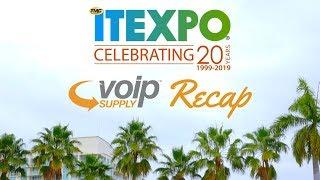 ITEXPO 2019 Recap | VoIP Supply