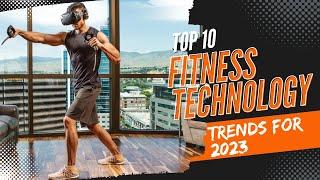 Top 10 Fitness Technology  Trends #shortvideo #viral #fitnessmotivation #top10