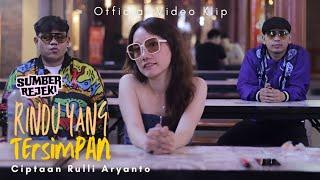 Sumber Rejeki - Rindu Yang Tersimpan (Official Video Klip)