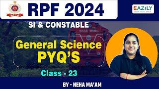 RPF SI Constable 2024 | RPF General Science Previous Year Question Paper | RPF General Science