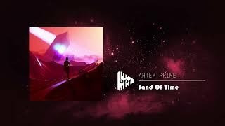 ARTEM PRIME - Sand Of Time #bpr #progressivehouse #melodictechno