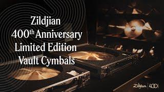 Zildian 400th Family Vault Cymbals