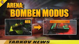 Der neue Tarkov Arena Modus ist da! BOMBE - Tarkov News