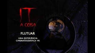 IT: A Coisa - Flutuar: Uma Experiência Cinematográfica em Realidade Virtual