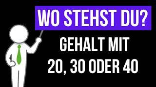 So Viel Gehalt Sollte Man Mit 20, 30 oder 40 Jahren Verdienen!