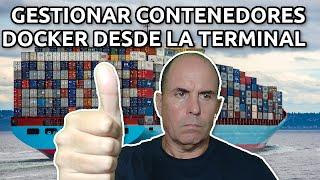 Gestionar contenedores Docker desde terminal