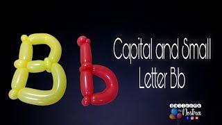 How to make Letter Bb Balloon twisting