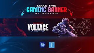 How To Make Modern Gaming Banner On Android | PS Touch & Pixellab Tutorial