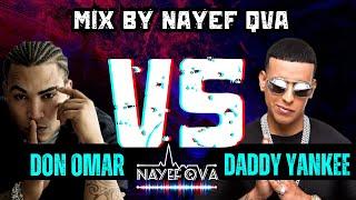 Don Omar vs Daddy Yankee - Mix by Nayef Qva (Reggaeton Clásicos)