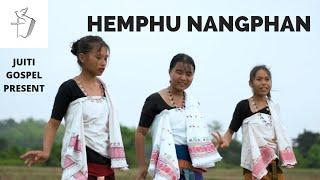 HEMPHU NANGPHAN || OFFICIAL VIDEO RELEASE || BY JUITI GOSPEL PRESENT