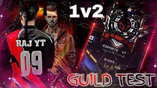  1v2 Live Guild Test [ ESPORTS YT ]  #rajyt #guildtest