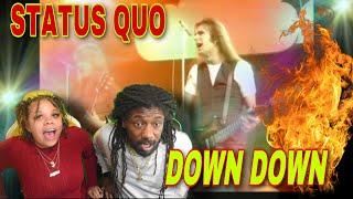 FIRST TIME HEARING Status Quo - Down down Reaction